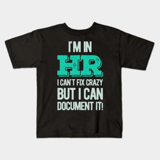 Human Resources Gifts Funny Kids T-Shirt